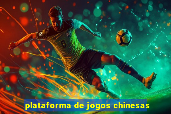 plataforma de jogos chinesas